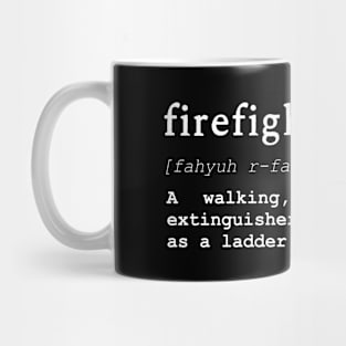 Funny Dictionary Definition Firefighter Mug